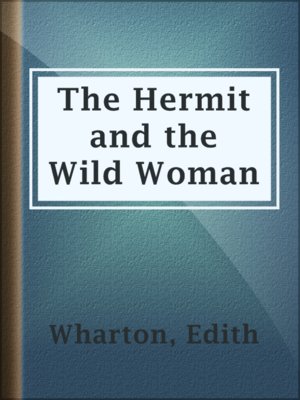 cover image of The Hermit and the Wild Woman
